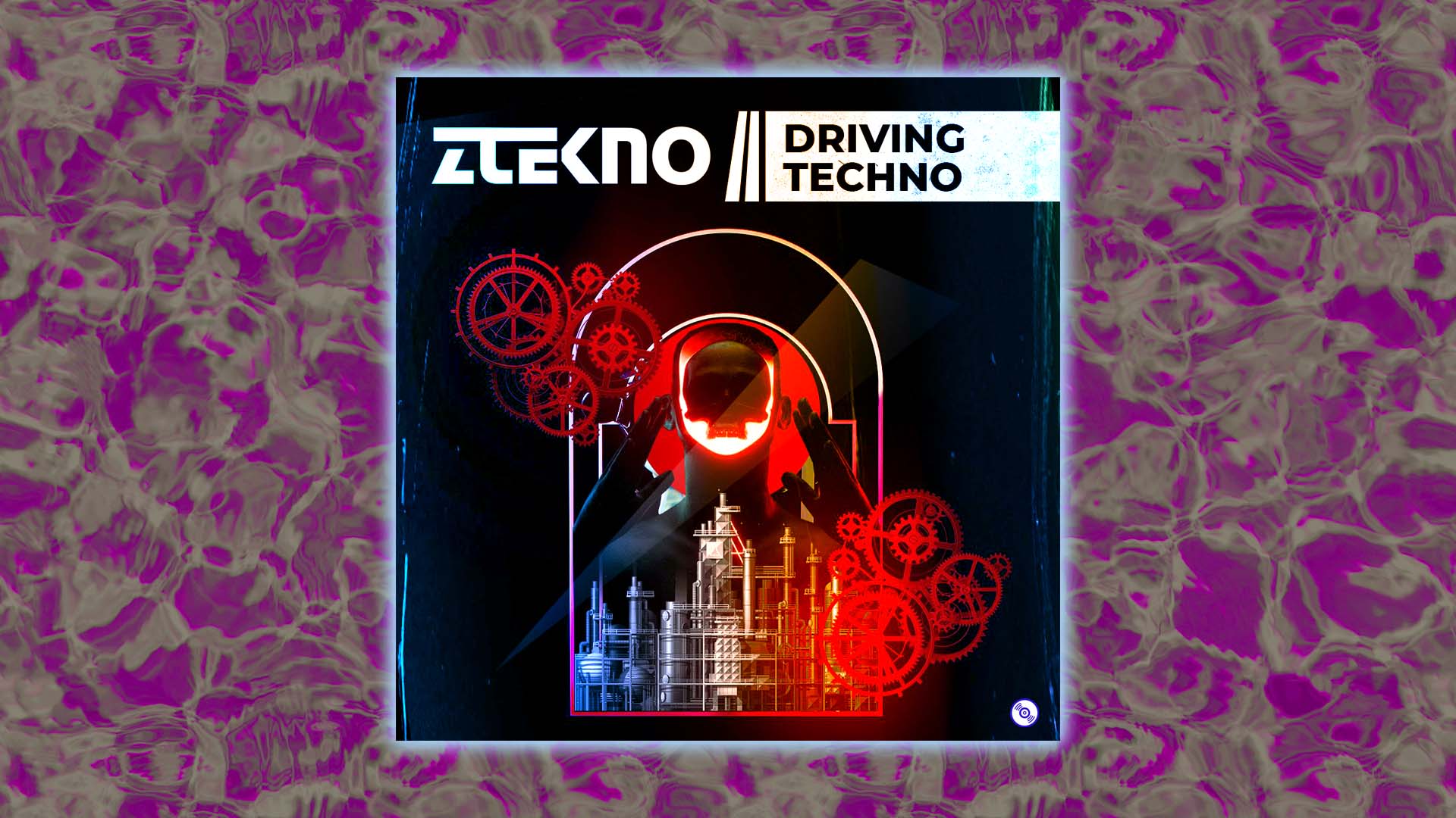 Techno风格采样包 – ZTEKNO Driving Techno Sample Pack